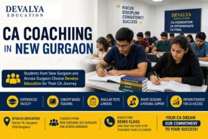 CA Coaching in New Gurgaon-: Expert Guidance for Success