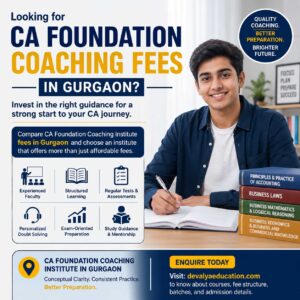 CA Foundation Coaching Fees in Gurgaon: A Complete Guide for Students